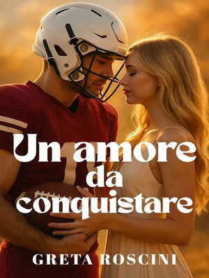 cover image of Un amore da conquistare